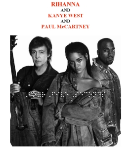Kanye West, Rihanna, and Paul McCartney