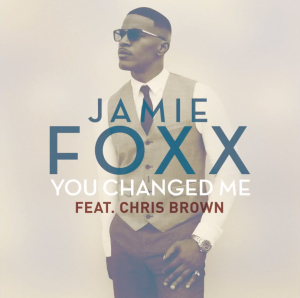 jamie-foxx You Changed Me feat Chris Brown