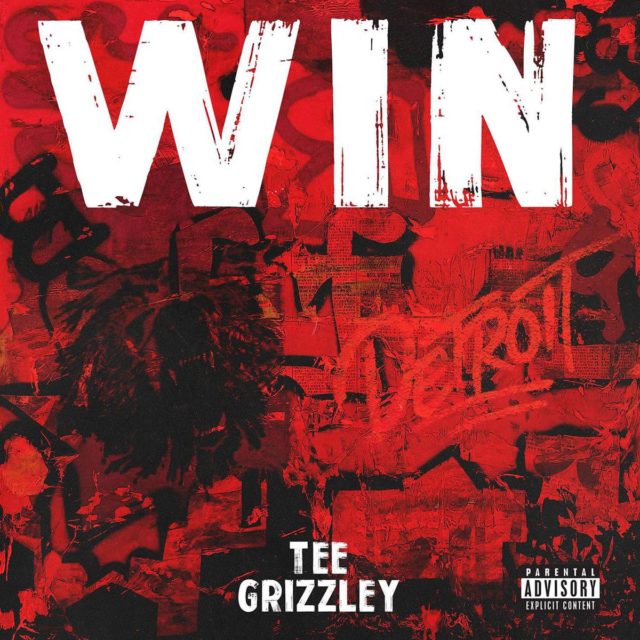 win Tee Grizzley