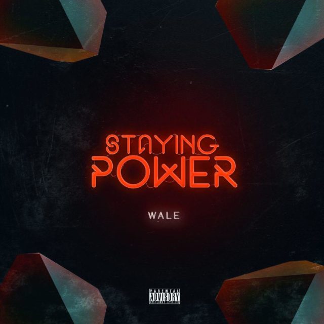 wale staying power